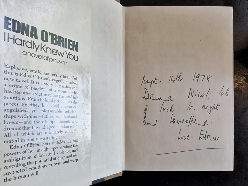 Edna O'Brien I hardly knew you inscribed to Nicol Williamson